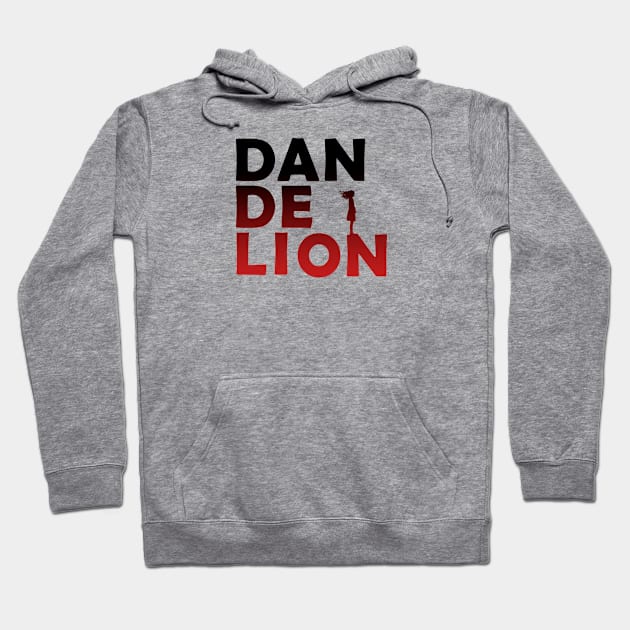 Dandelion Text Stack - FF Hoodie by JackKinsley